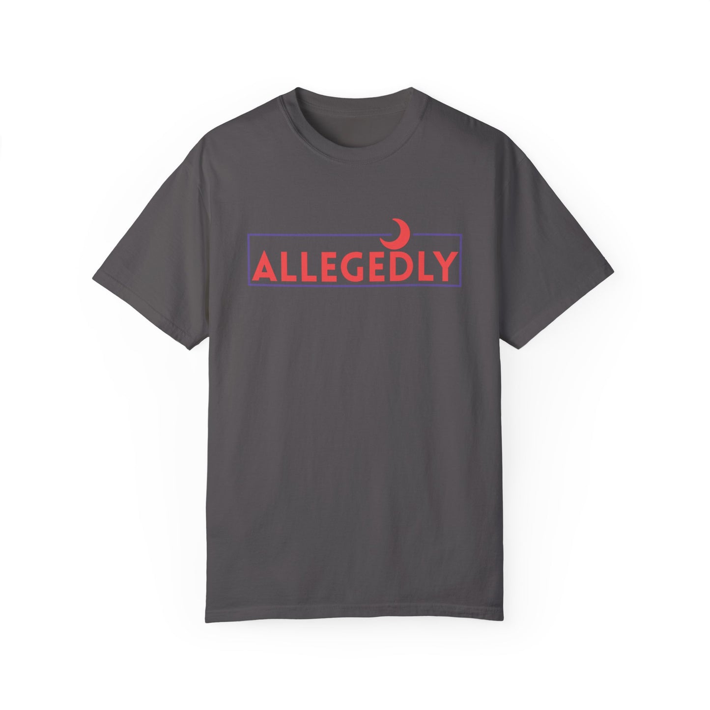 'ALLEGEDLY' Design - Casual Statement Tee