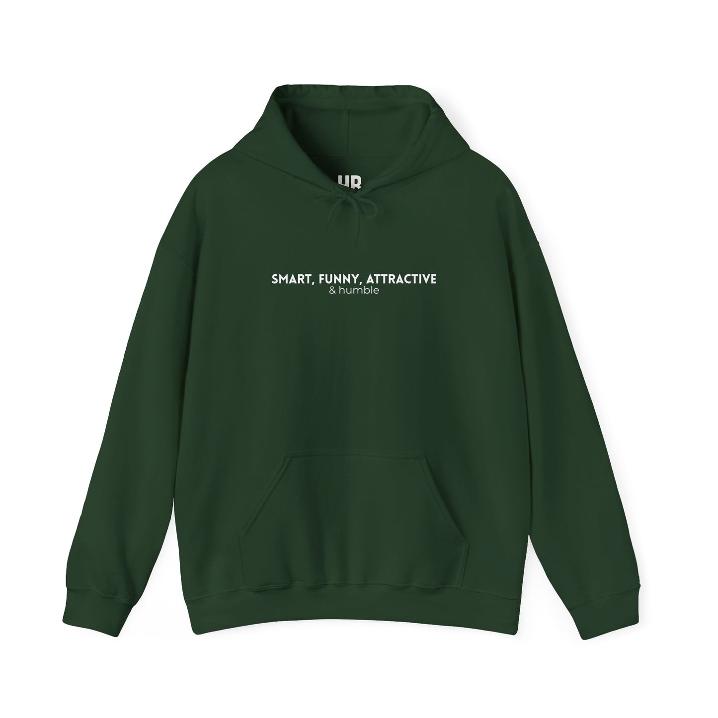 Smart, Funny, Attractive & Humble - Unisex Hoodie