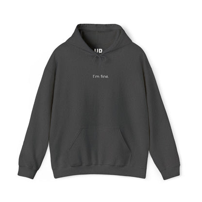 I'm fine. - Embroidered Center - Unisex Heavy Blend™ Hooded Sweatshirt