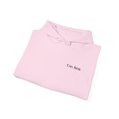 I'm Fine - Unisex Heavy Blend™ Hooded Sweatshirt