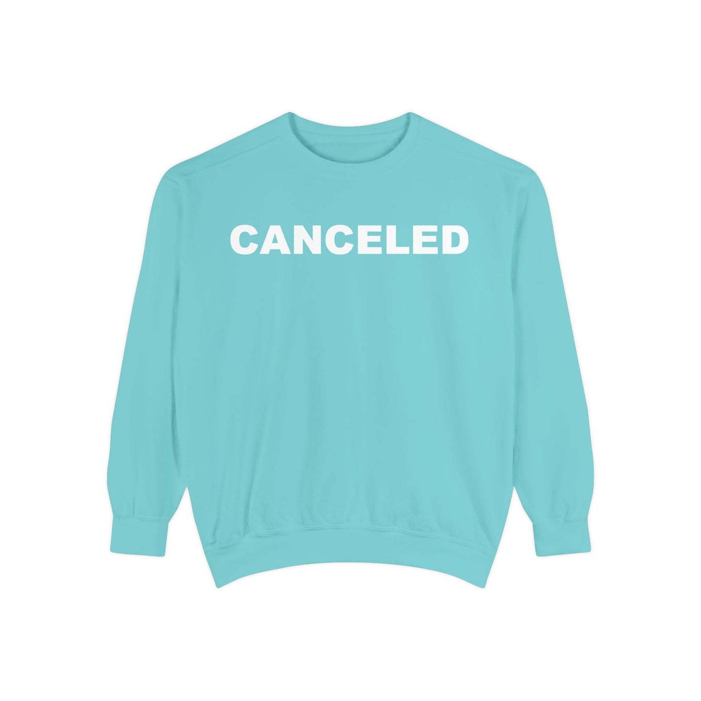 Canceled - Unisex Garment-Dyed Sweatshirt