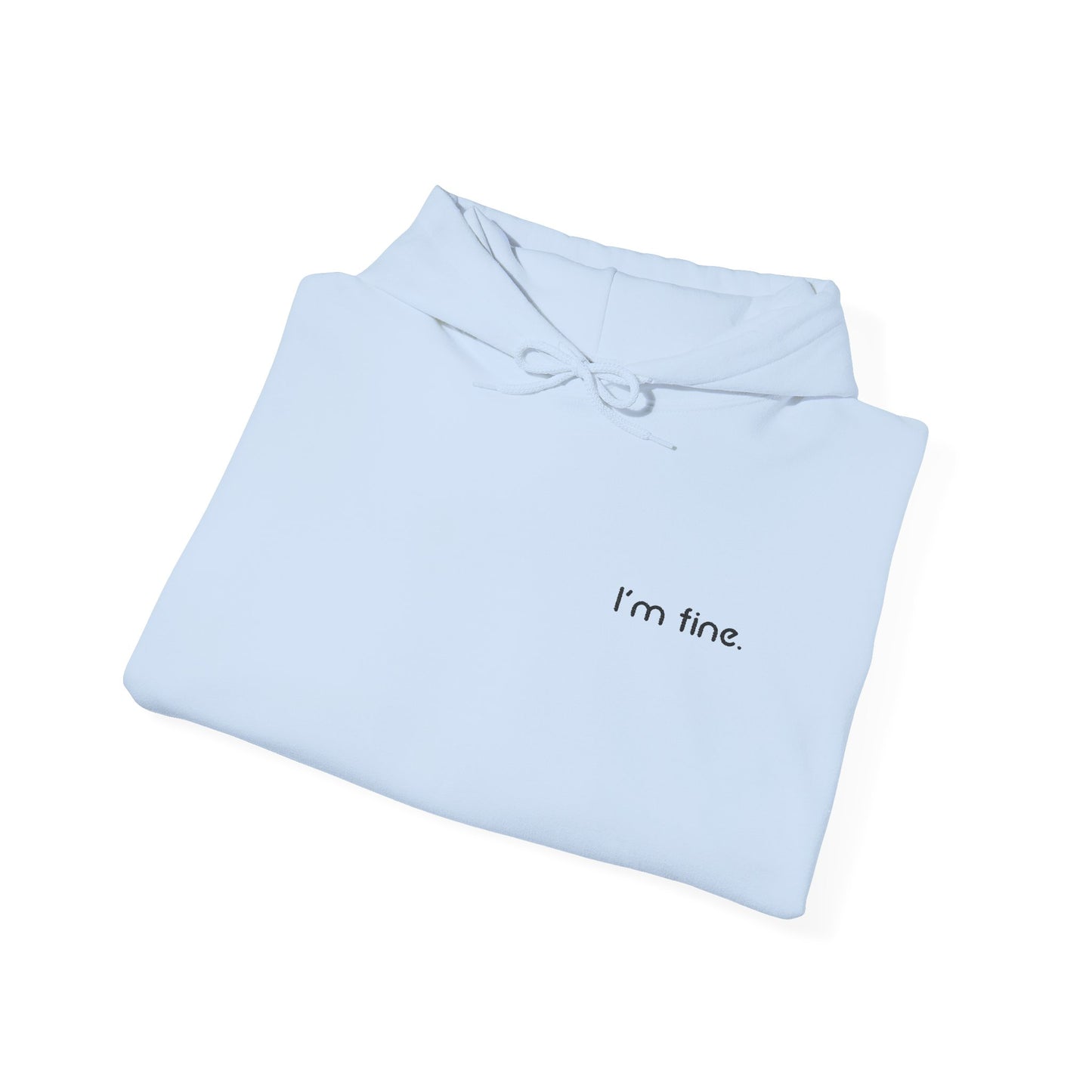 I'm Fine - Unisex Heavy Blend™ Hooded Sweatshirt