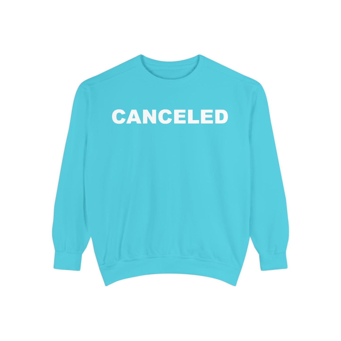 Canceled - Unisex Garment-Dyed Sweatshirt